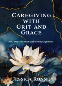 Caregiving with Grit and Grace Book Cover